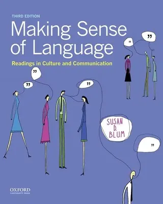 Donner un sens au langage : Lectures sur la culture et la communication - Making Sense of Language: Readings in Culture and Communication