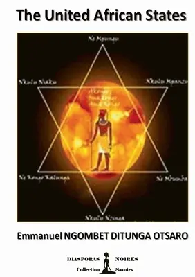 Les États-Unis d'Afrique : L'État fédéral africain - The United African States: The African Federal State