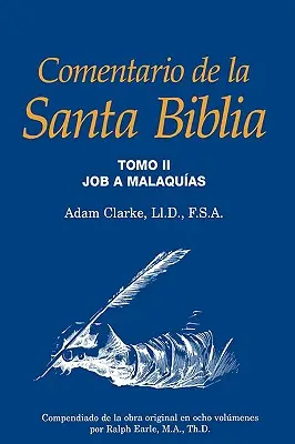 Commentaire de la Sainte Bible, tome 2 - Comentario de la Santa Biblia, Tomo 2