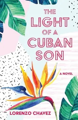 La lumière d'un fils cubain - The Light of a Cuban Son