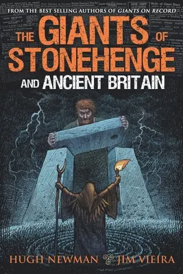 Les géants de Stonehenge et de la Grande-Bretagne antique - The Giants of Stonehenge and Ancient Britain