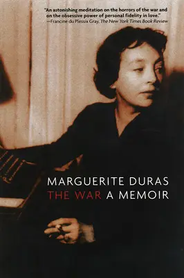 La guerre : un mémoire - The War: A Memoir