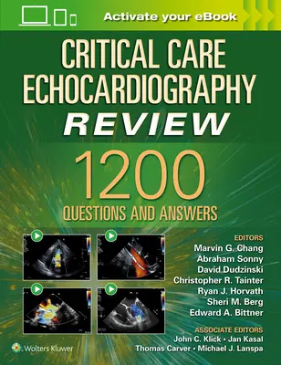 Révision de l'échocardiographie en soins intensifs : 1200+ questions et réponses : Version imprimée + eBook avec multimédia - Critical Care Echocardiography Review: 1200+ Questions and Answers: Print + eBook with Multimedia