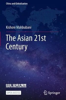 Le 21e siècle asiatique - The Asian 21st Century