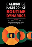 Manuel de Cambridge sur la dynamique de routine - Cambridge Handbook of Routine Dynamics