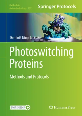 Protéines photosensibles : Méthodes et protocoles - Photoswitching Proteins: Methods and Protocols