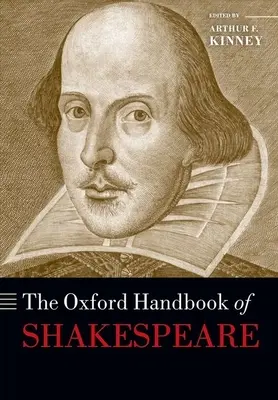 The Oxford Handbook of Shakespeare (en anglais) - The Oxford Handbook of Shakespeare