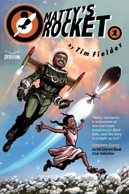 La fusée de Matty Livre 1 - Matty's Rocket Book One