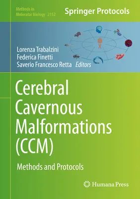 Malformations caverneuses cérébrales (CCM) : méthodes et protocoles - Cerebral Cavernous Malformations (CCM): Methods and Protocols