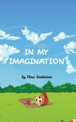 Dans mon imagination - In My Imagination