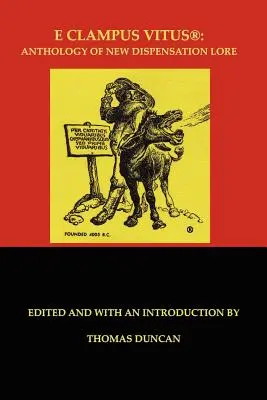 E Clampus Vitus : Anthologie des traditions de la Nouvelle Dispensation - E Clampus Vitus: Anthology of New Dispensation Lore