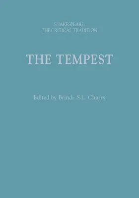 La Tempête : Shakespeare : La tradition critique - The Tempest: Shakespeare: The Critical Tradition