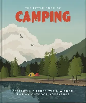 Le Petit Livre du Camping - The Little Book of Camping