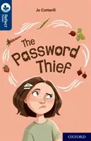 Oxford Reading TreeTops Reflect : Oxford Reading Level 14 : Le voleur de mots de passe - Oxford Reading Tree TreeTops Reflect: Oxford Reading Level 14: The Password Thief
