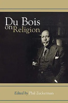 Du Bois sur la religion - Du Bois on Religion