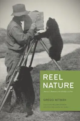 Reel Nature : L'amour de l'Amérique pour la faune et la flore au cinéma - Reel Nature: America's Romance with Wildlife on Film