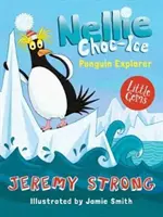 Nellie Choc-Ice, exploratrice de pingouins - Nellie Choc-Ice, Penguin Explorer