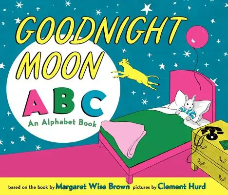 Goodnight Moon ABC Board Book : Un livre d'alphabet - Goodnight Moon ABC Padded Board Book: An Alphabet Book