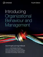 Introduction au comportement organisationnel et à la gestion (Willmott Hugh (Cardiff Business School Cardiff University)) - Introducing Organizational Behaviour and Management (Willmott Hugh (Cardiff Business School Cardiff University))