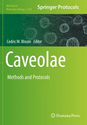 Caveolae : Méthodes et protocoles - Caveolae: Methods and Protocols