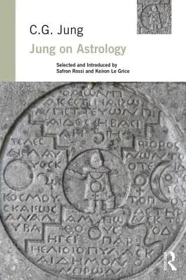 Jung et l'astrologie - Jung on Astrology