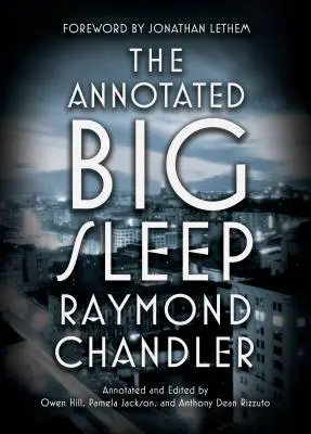 Le Grand Sommeil annoté - The Annotated Big Sleep