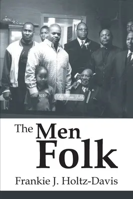 Le peuple des hommes - The Men Folk