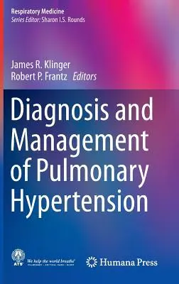 Diagnostic et prise en charge de l'hypertension pulmonaire - Diagnosis and Management of Pulmonary Hypertension