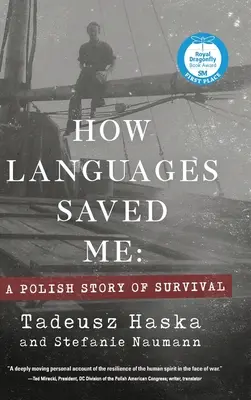 Comment les langues m'ont sauvé : Une histoire polonaise de survie - How Languages Saved Me: A Polish Story of Survival