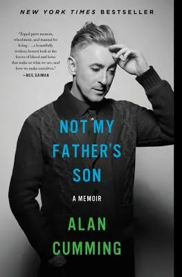 Pas le fils de mon père : Un mémoire - Not My Father's Son: A Memoir