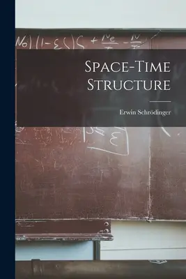 Structure de l'espace-temps - Space-time Structure