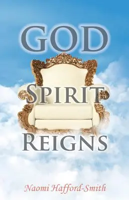 L'esprit de Dieu règne - God Spirit Reigns