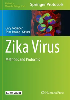 Virus Zika : Méthodes et protocoles - Zika Virus: Methods and Protocols