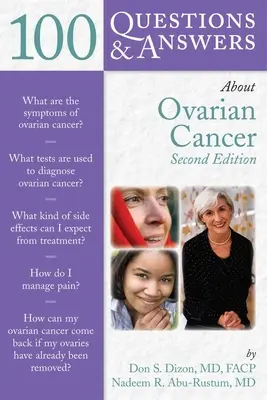 100 questions et réponses sur le cancer de l'utérus - 100 Questions & Answers about Ovarian Cancer
