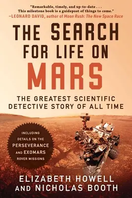 La recherche de la vie sur Mars : La recherche de la vie sur Mars : le plus grand détective scientifique de tous les temps - The Search for Life on Mars: The Greatest Scientific Detective Story of All Time