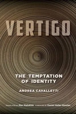 Vertigo : la tentation de l'identité - Vertigo: The Temptation of Identity