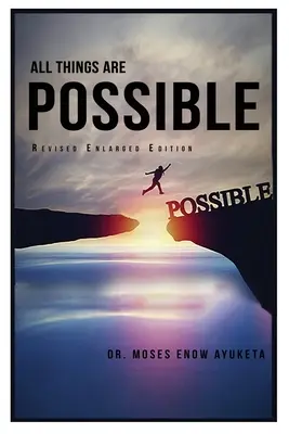 Tout est possible - All Things Are Possible
