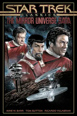 Star Trek Classics : La saga de l'univers miroir - Star Trek Classics: The Mirror Universe Saga