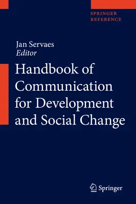 Manuel de communication pour le développement et le changement social - Handbook of Communication for Development and Social Change