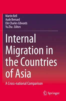 Migration interne dans les pays d'Asie : Une comparaison transnationale - Internal Migration in the Countries of Asia: A Cross-National Comparison