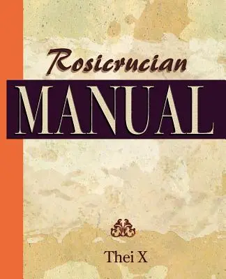 Manuel rosicrucien (1920) - Rosicrucian Manual (1920)