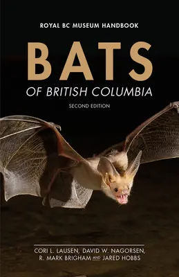 Les chauves-souris de la Colombie-Britannique - Bats of British Columbia