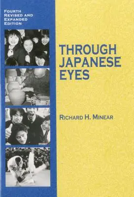 À travers les yeux des Japonais, 4e édition - Through Japanese Eyes, 4th Edition