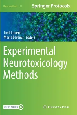 Méthodes de neurotoxicologie expérimentale - Experimental Neurotoxicology Methods