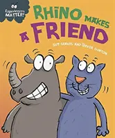 Les expériences comptent : Le rhinocéros se fait un ami - Experiences Matter: Rhino Makes a Friend