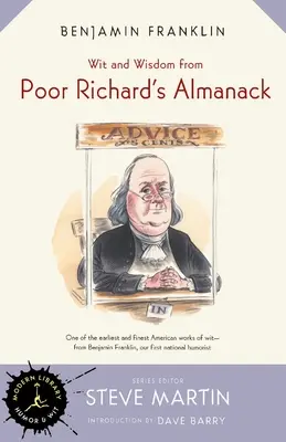 L'esprit et la sagesse de l'Almanach du pauvre Richard - Wit and Wisdom from Poor Richard's Almanack