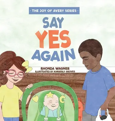 Dites encore oui - Say Yes Again