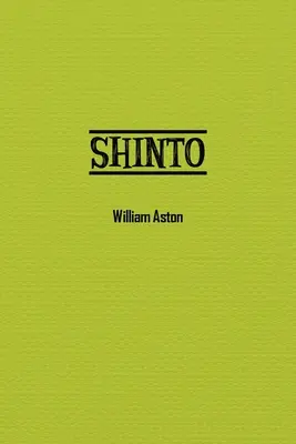 Shinto : L'ancienne religion du Japon - Shinto: The Ancient Religion of Japan