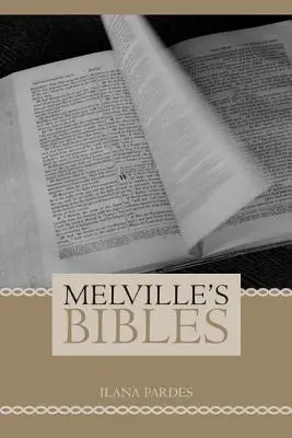 Les bibles de Melville - Melville's Bibles