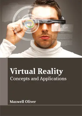 Réalité virtuelle : Concepts et applications - Virtual Reality: Concepts and Applications